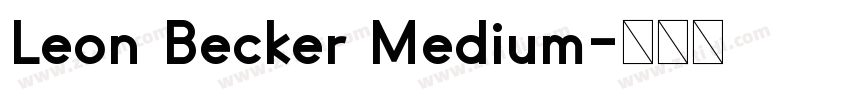 Leon Becker Medium字体转换